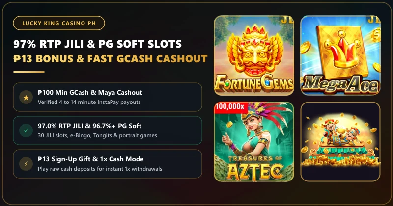 Lucky King Philippines player test dashboard showing GCash cash-in minimums, JILI 97% return rates, and 20x bonus turnover rules